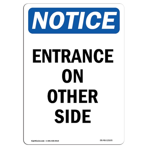 Safety Sign, OSHA Notice, 5" Height, Entrance On Other Side Sign, Portrait, 10PK